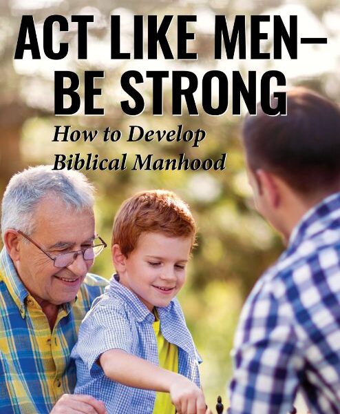 Act Like Men - Be Strong