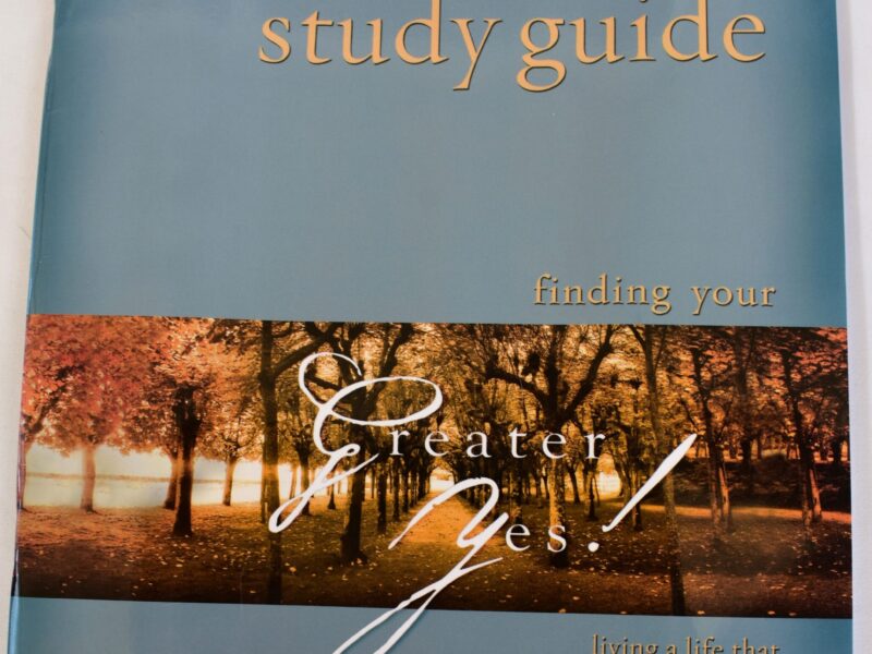 Finding Your Greater Yes STUDY GUIDE